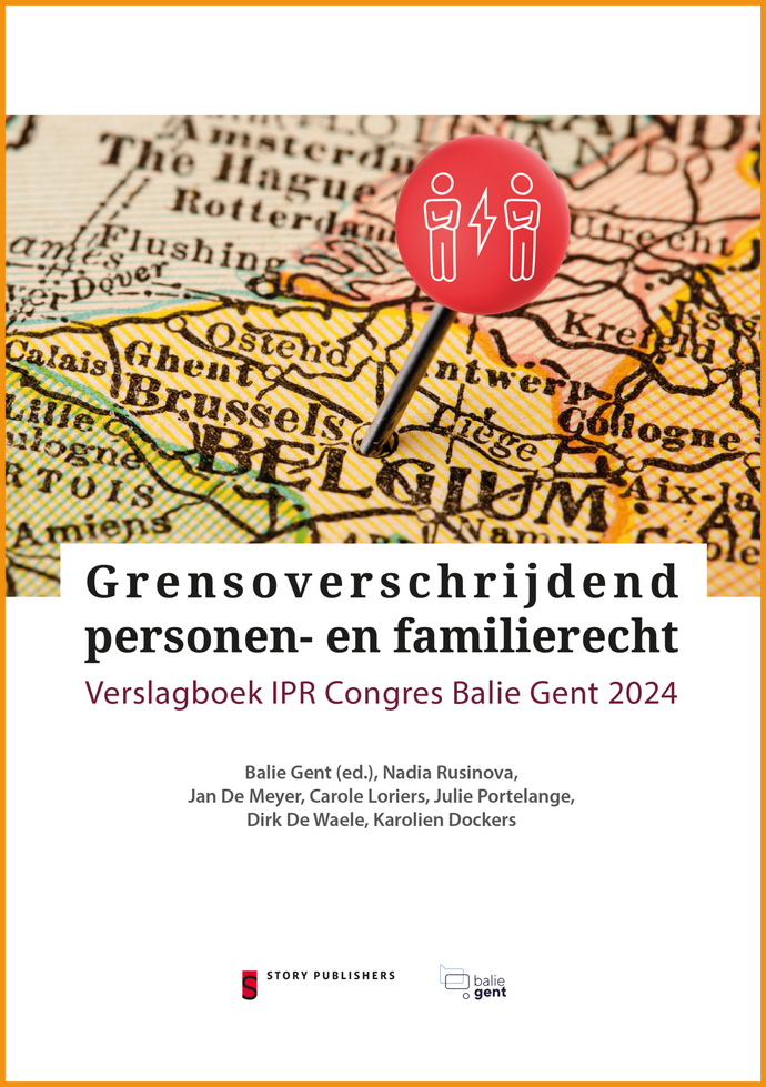Grensoverschrijdend personen- en familierecht Verslagboek IPR Congres Balie Gent 2024