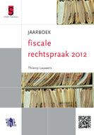 Jaarboek Fiscale Rechtspraak 2012