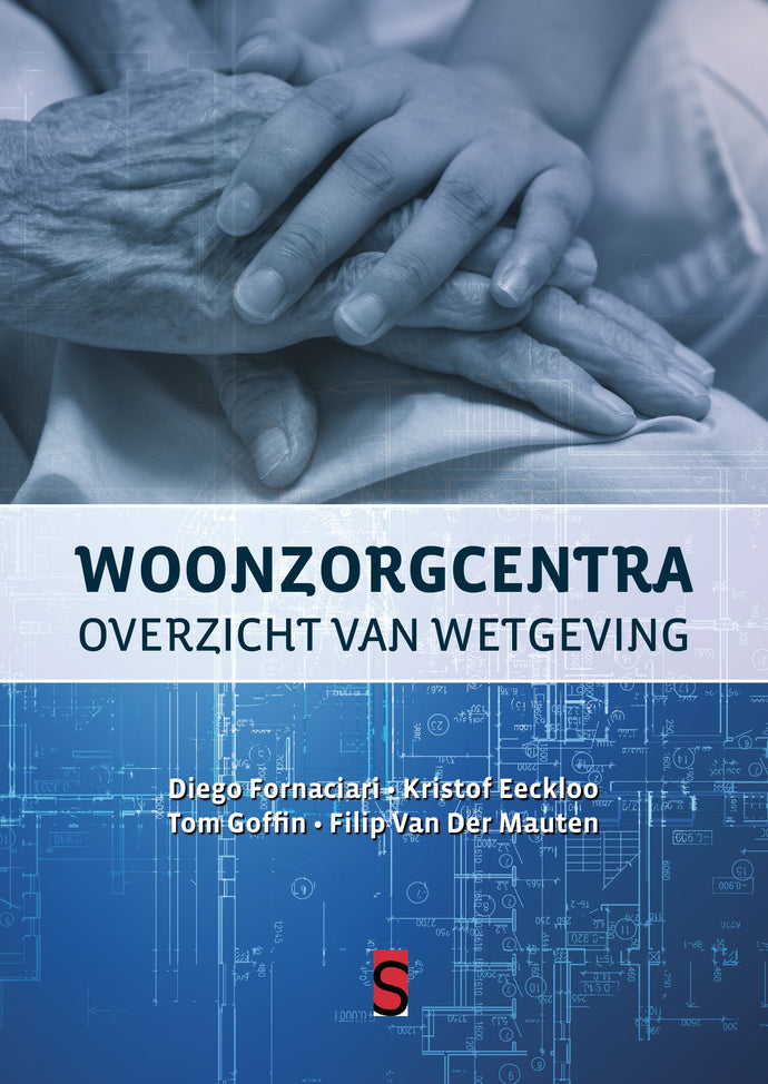 Woonzorgcentra - Overzicht van Wetgeving